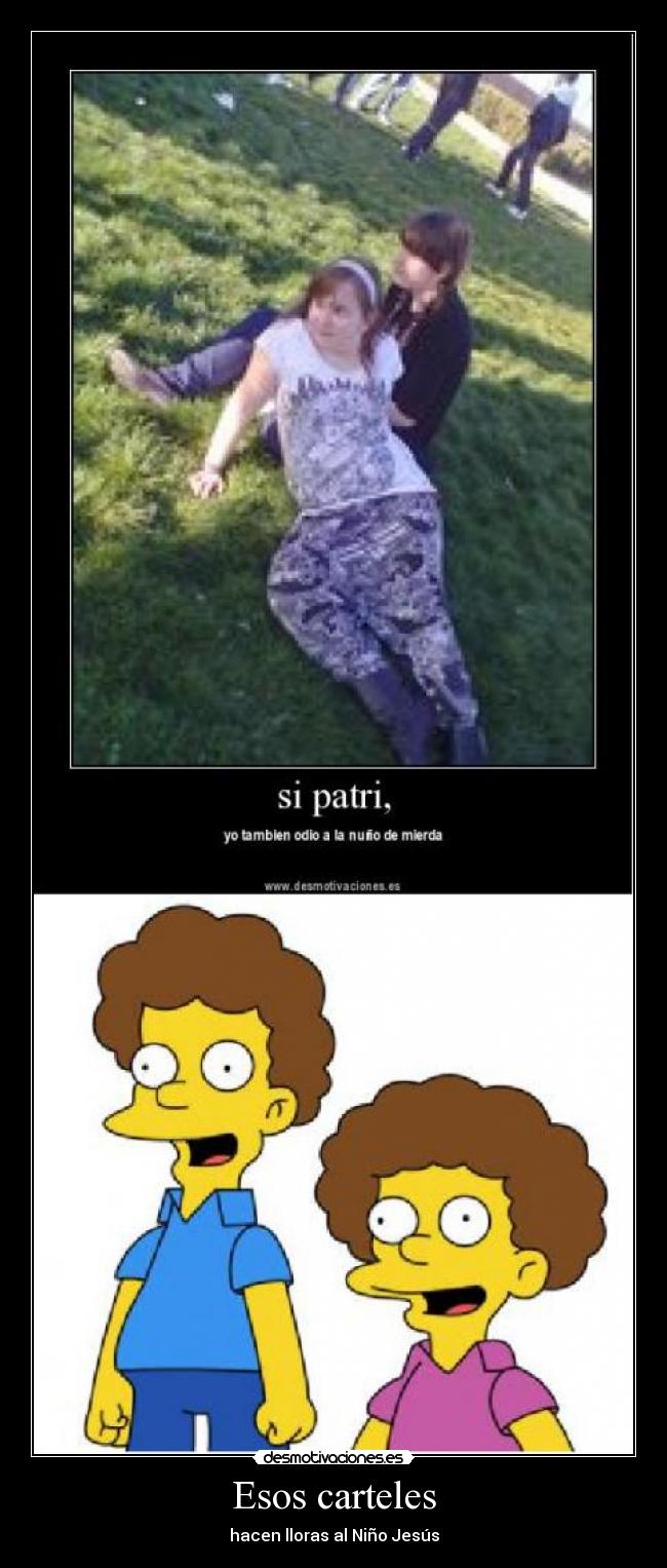 Esos carteles - hacen lloras al Niño Jesús