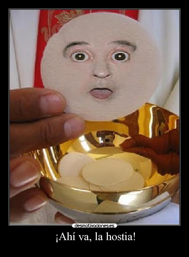 carteles hostia desmotivaciones