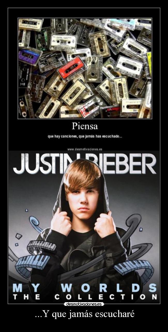 ...Y que jamás escucharé -