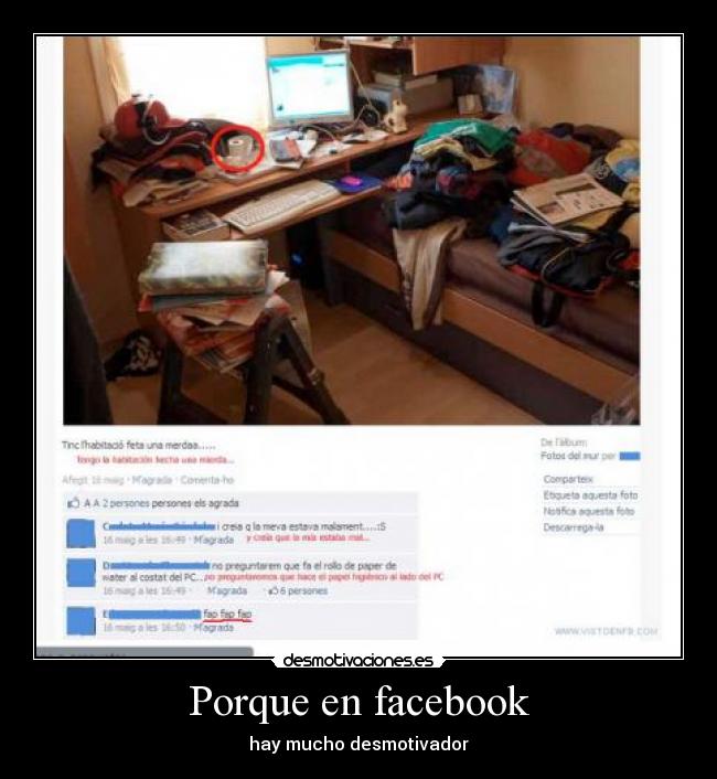 Porque en facebook - hay mucho desmotivador