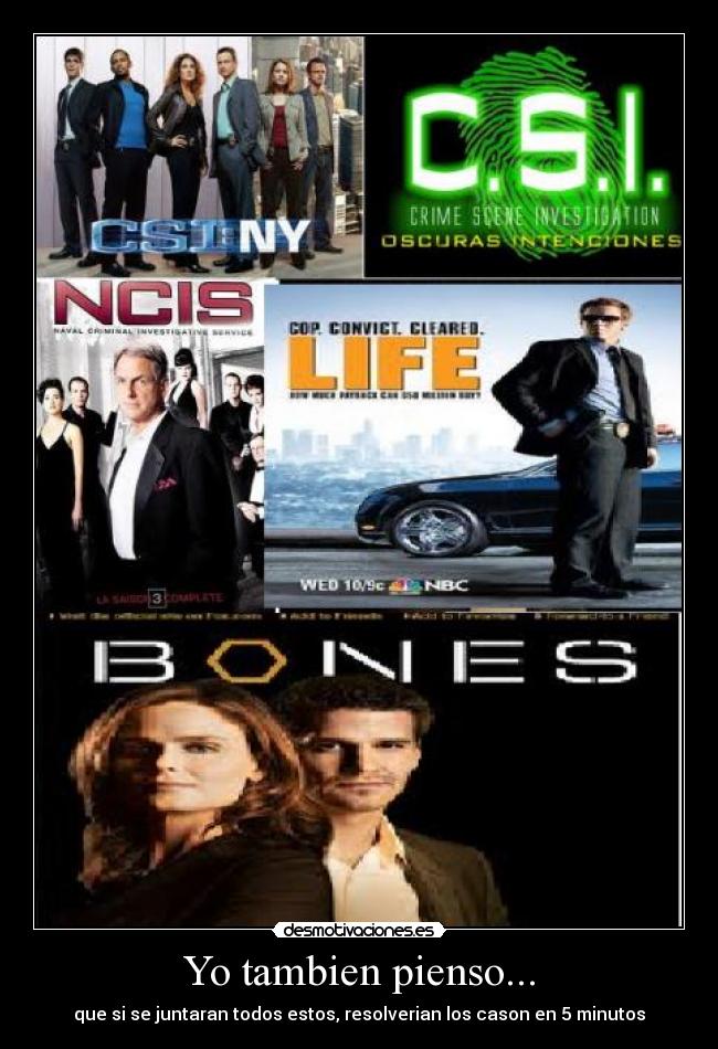 Yo tambien pienso... -