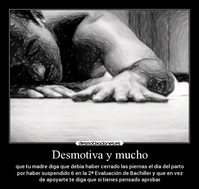 Desmotiva y mucho - 