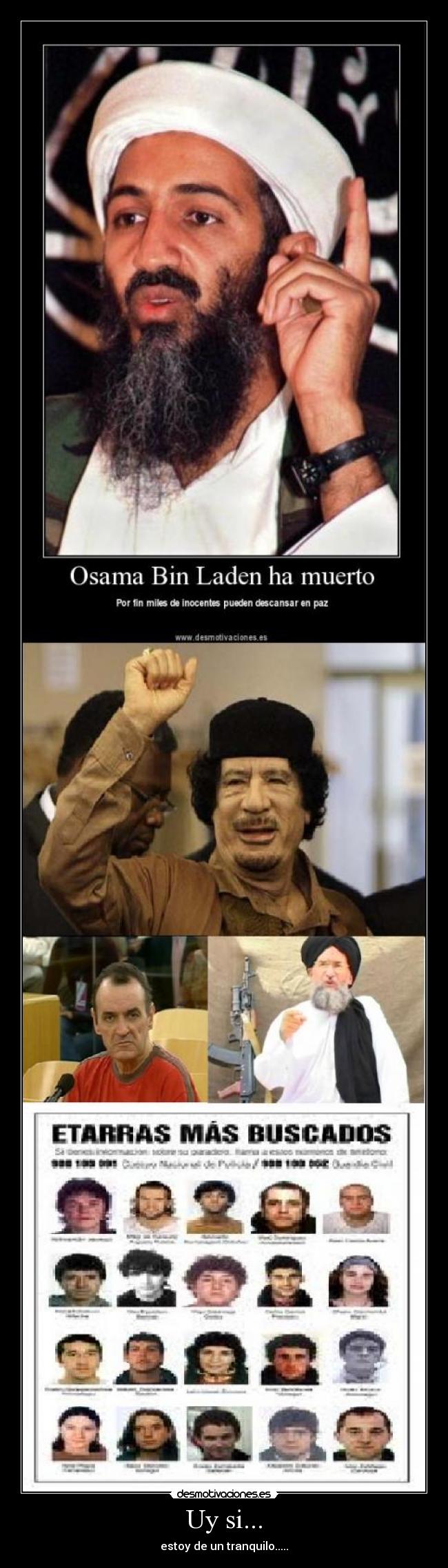 Uy si... - estoy de un tranquilo.....
