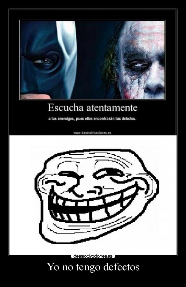Yo no tengo defectos -