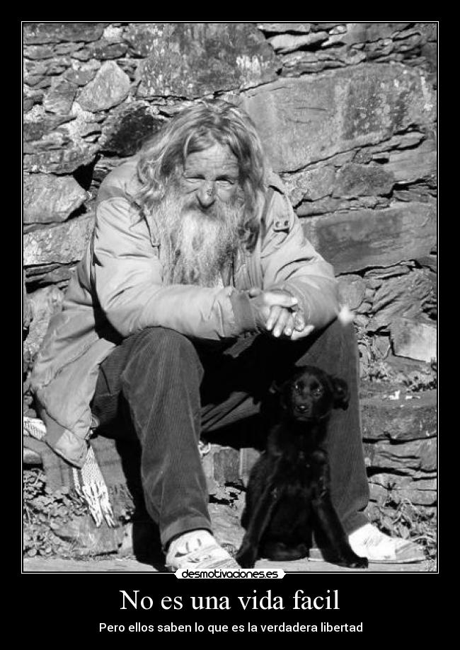 No es una vida facil -