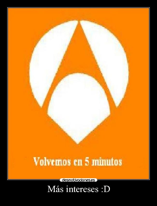 Más intereses :D - 