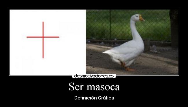 Ser masoca - Definición Gráfica