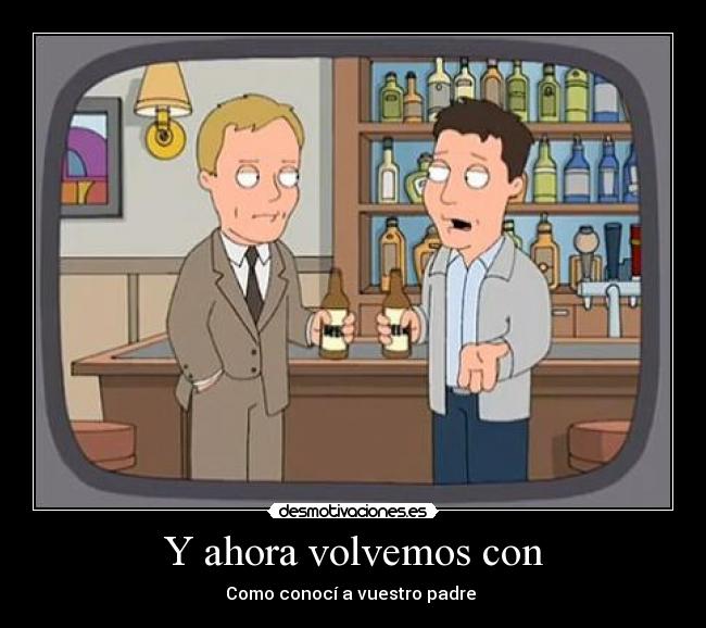 Y ahora volvemos con -