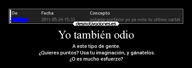 Yo también odio -
