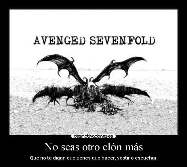 No seas otro clón más -