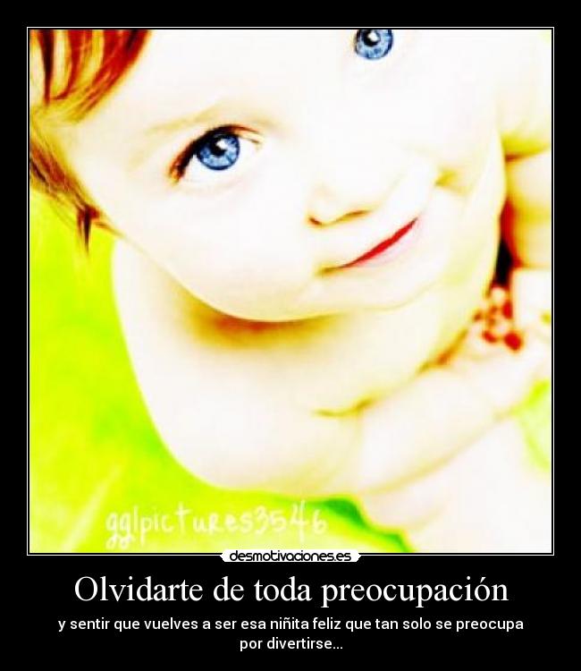 Olvidarte de toda preocupación -