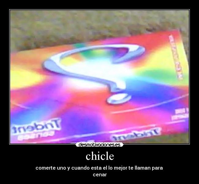 chicle -