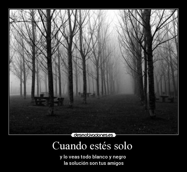 Cuando estés solo -