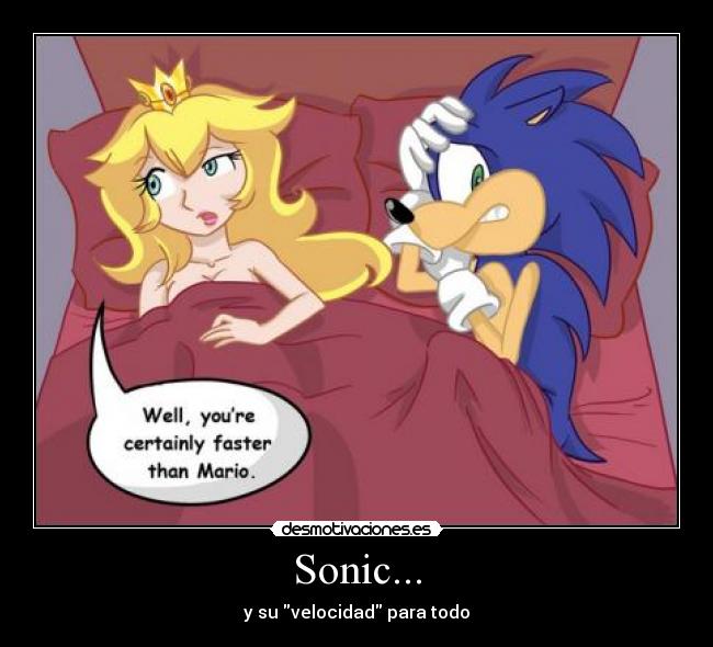 Sonic... - y su velocidad para todo