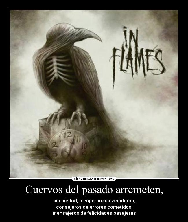 carteles pasado poema tonysd flames sounds playground fading cuervos pasado arremeten esperanzas venideras desmotivaciones