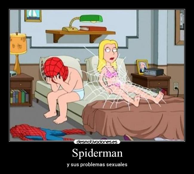 Spiderman - y sus problemas sexuales