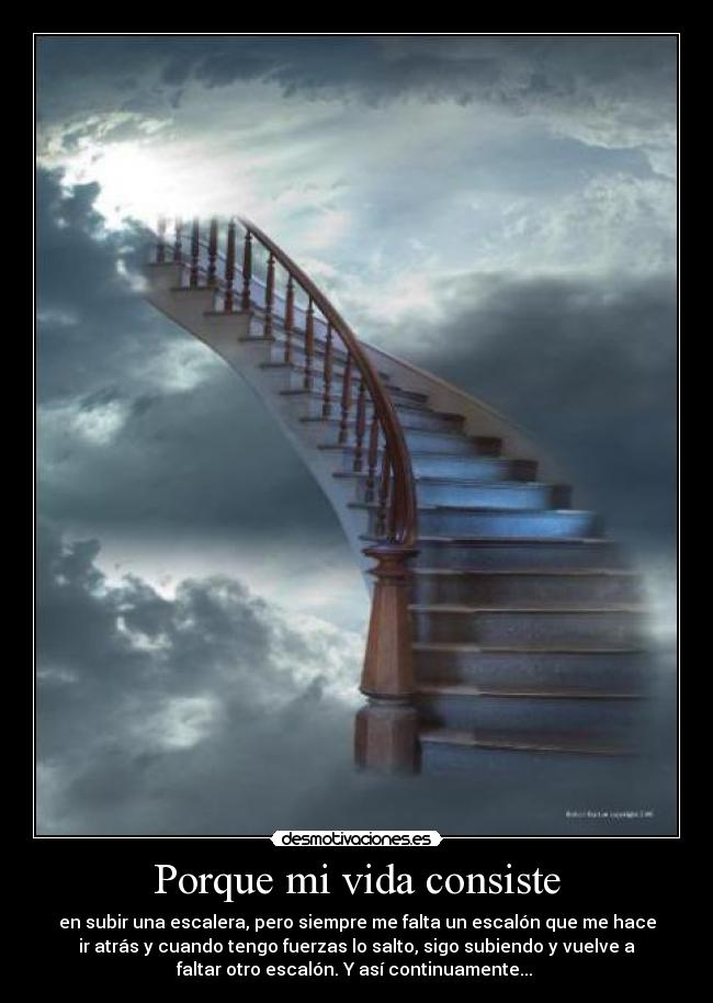 Porque mi vida consiste -