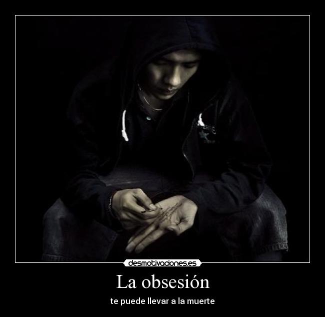 La obsesión - 