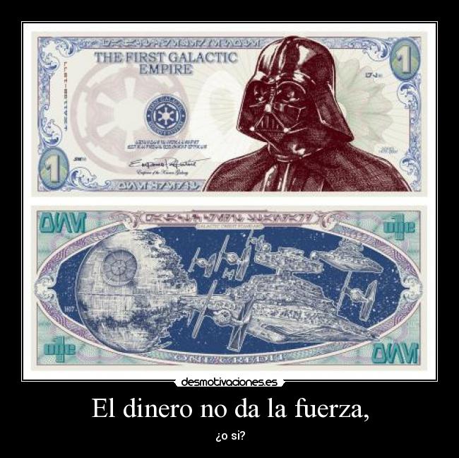 carteles dinero dinero fuerza desmotivaciones