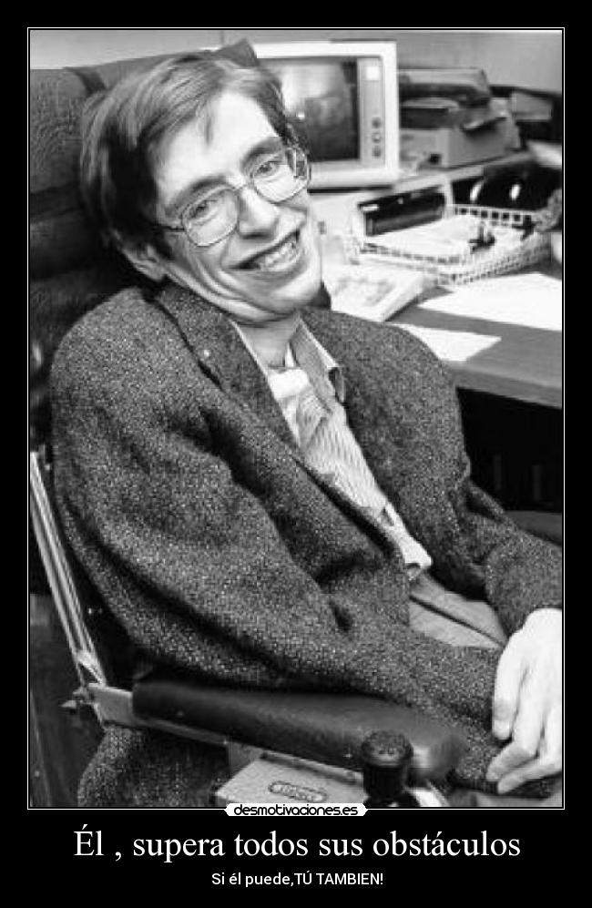 Él , supera todos sus obstáculos - 