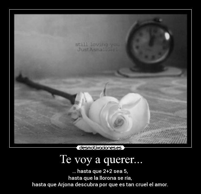 Te voy a querer... - 