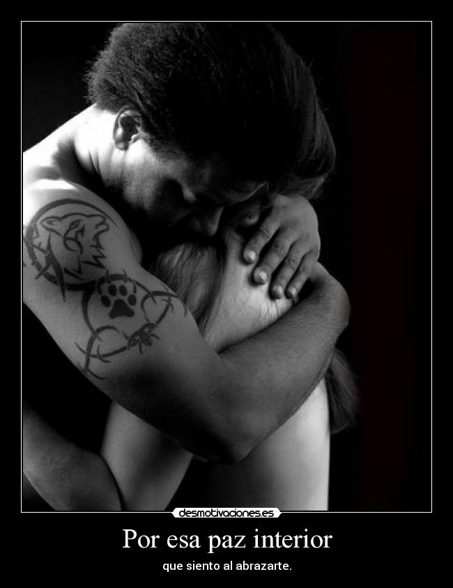 Por esa paz interior -