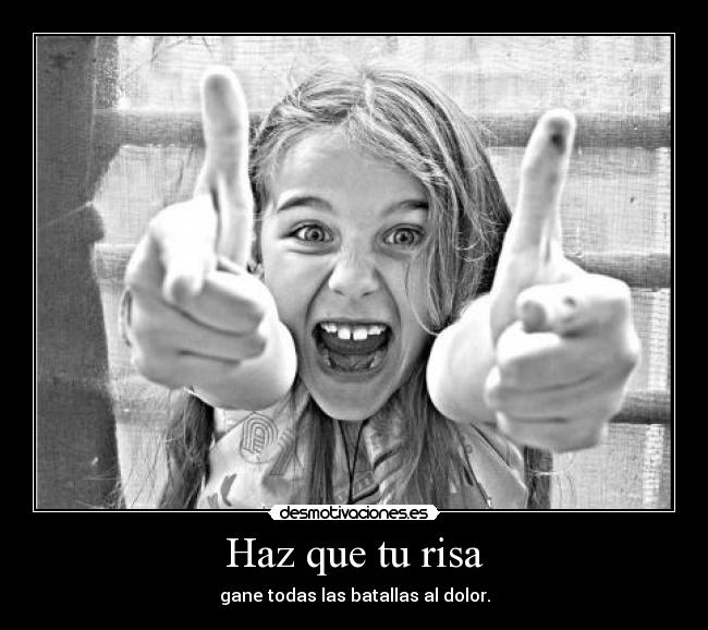 Haz que tu risa - 
