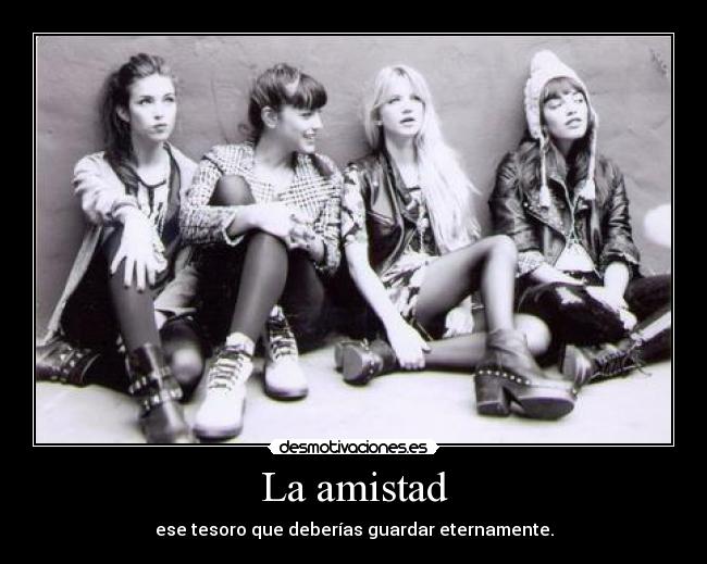 La amistad -