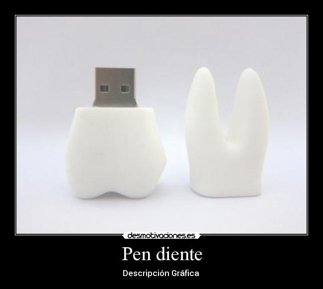 Pen diente -