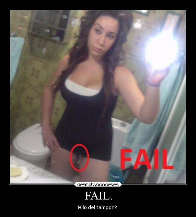 FAIL. - Hilo del tampon? 