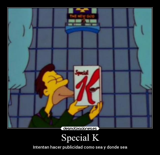 Special K -