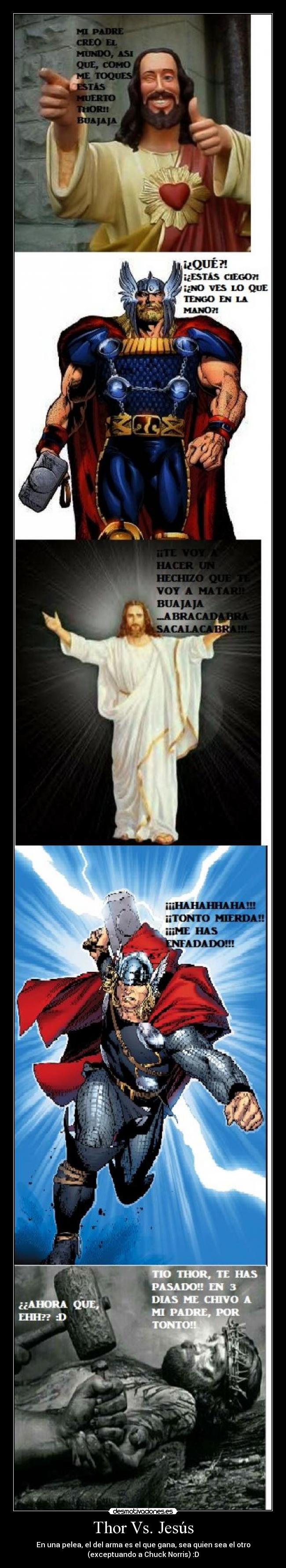 Thor Vs. Jesús -