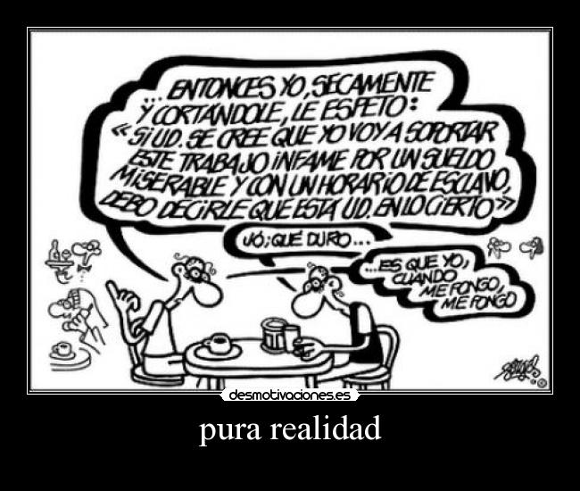 pura realidad -