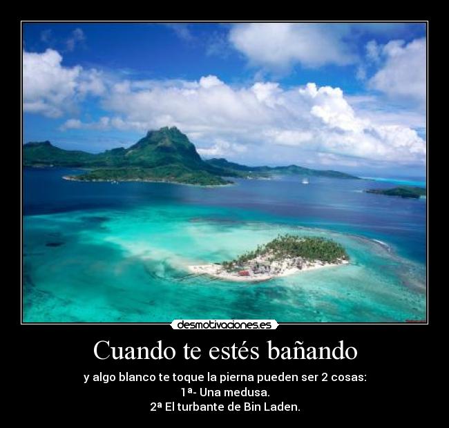 Cuando te estés bañando -