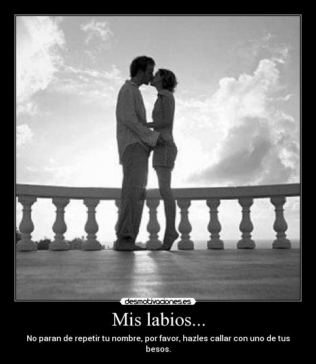 Mis labios... -