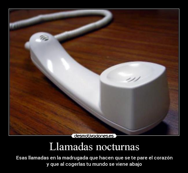 carteles telefono llamada madrugada desmotivaciones