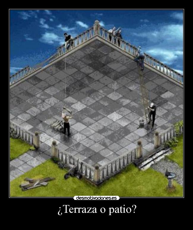 ¿Terraza o patio? -