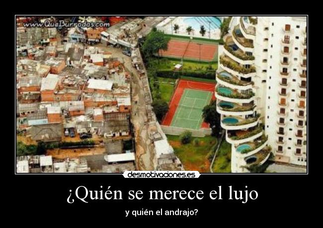 ¿Quién se merece el lujo - 