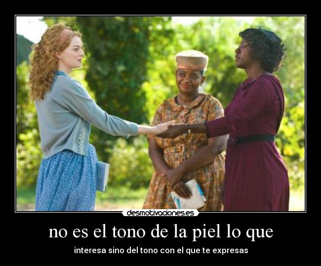 no es el tono de la piel lo que -