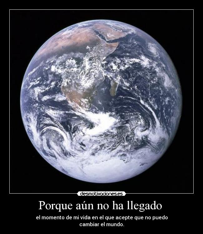 Porque aún no ha llegado  - 