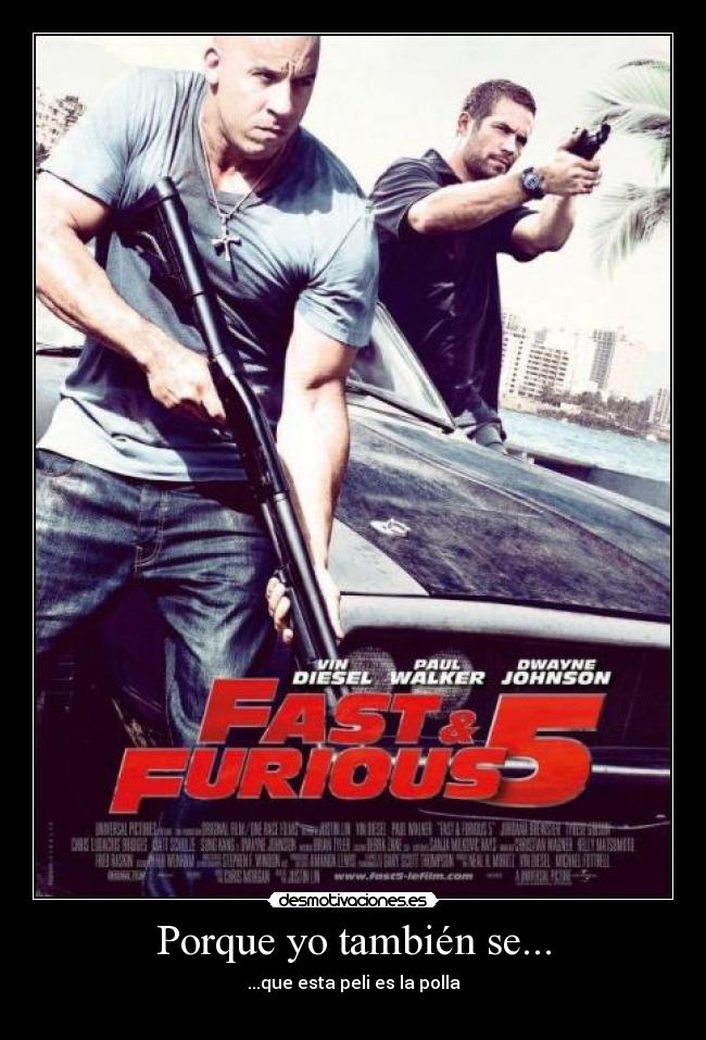 Porque yo también se... - ...que esta peli es la polla
