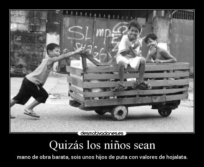 Quizás los niños sean - 