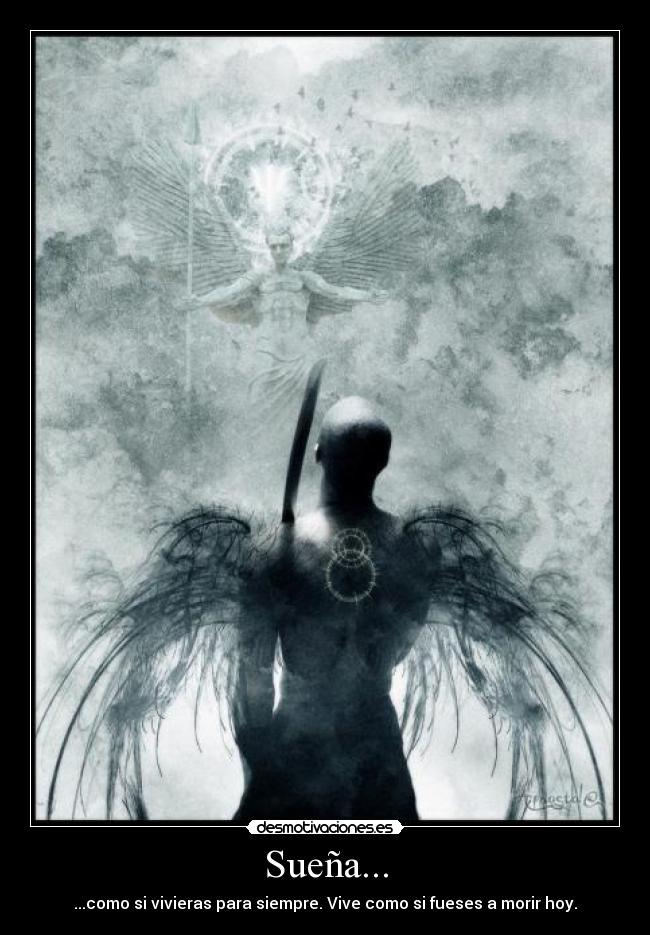 carteles suena como vivieras para siemprevive como fueses morir hoy desmotivaciones