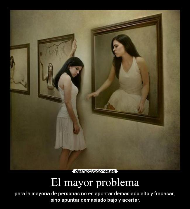 El mayor problema -