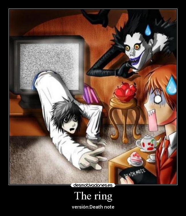 The ring - versión:Death note