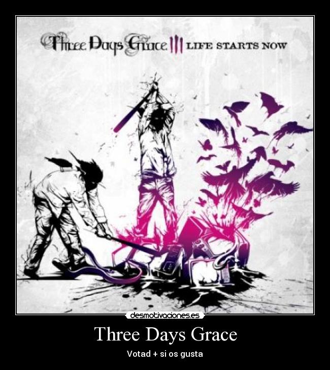 Three Days Grace -