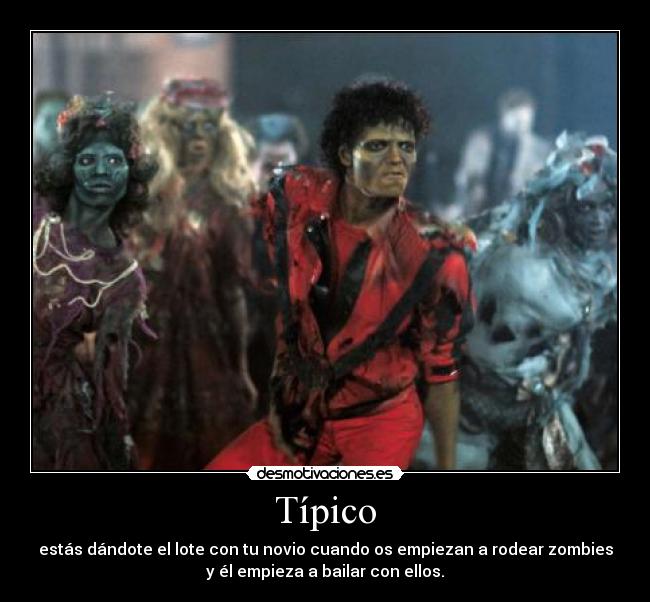 carteles tipico michael jackson thriller zombie desmotivaciones