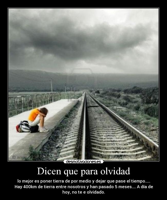 Dicen que para olvidad - 