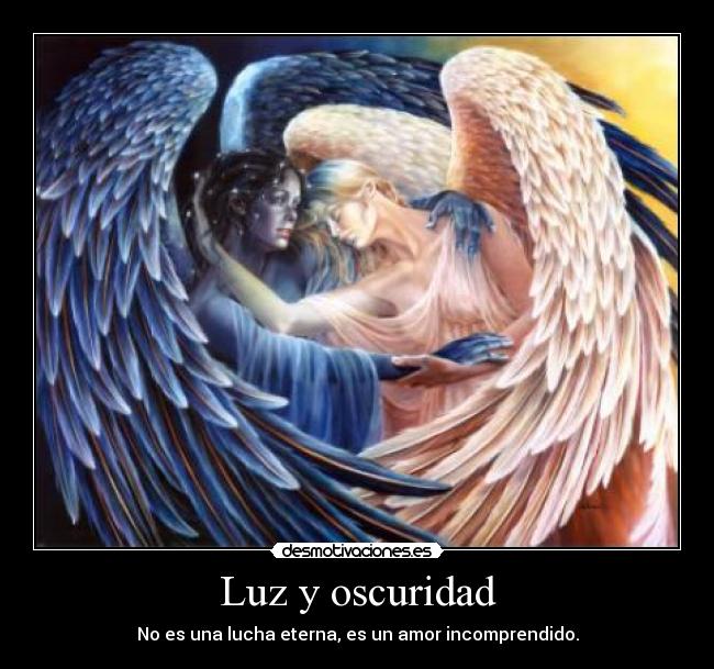 Luz y oscuridad - 
