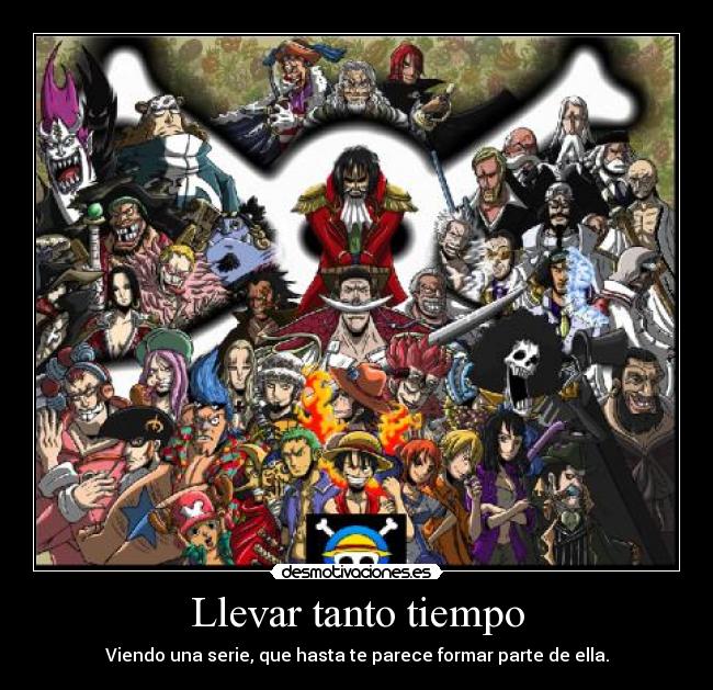 Llevar tanto tiempo -